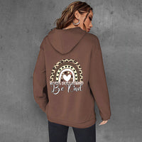 Be Kind Letter Print Hooded Heel Wrapped Collar Brushed Hoody Women