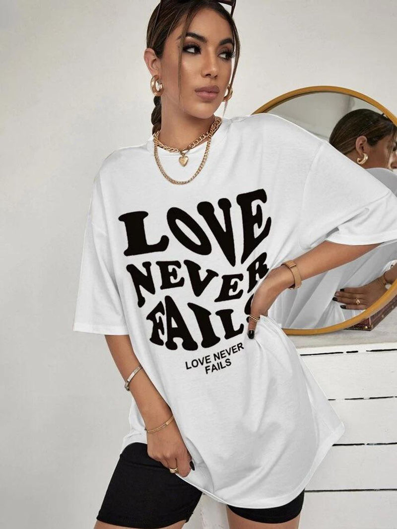 Ladies Love Never Fails Slogan Oversized t shirt Top
